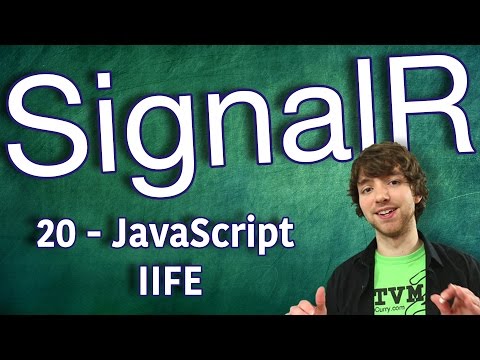 SignalR Tutorial 20 JavaScript IIFE Immediately Invoked Function Expression