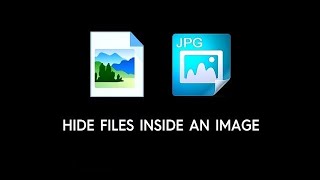 How to hide files inside images in Linux