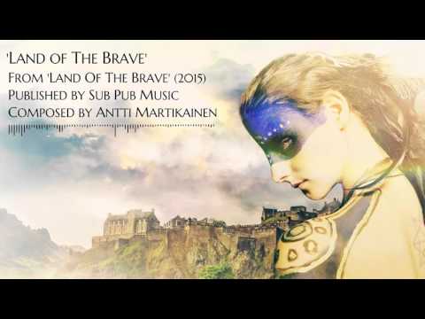 Land of the Brave (Celtic adventure music)