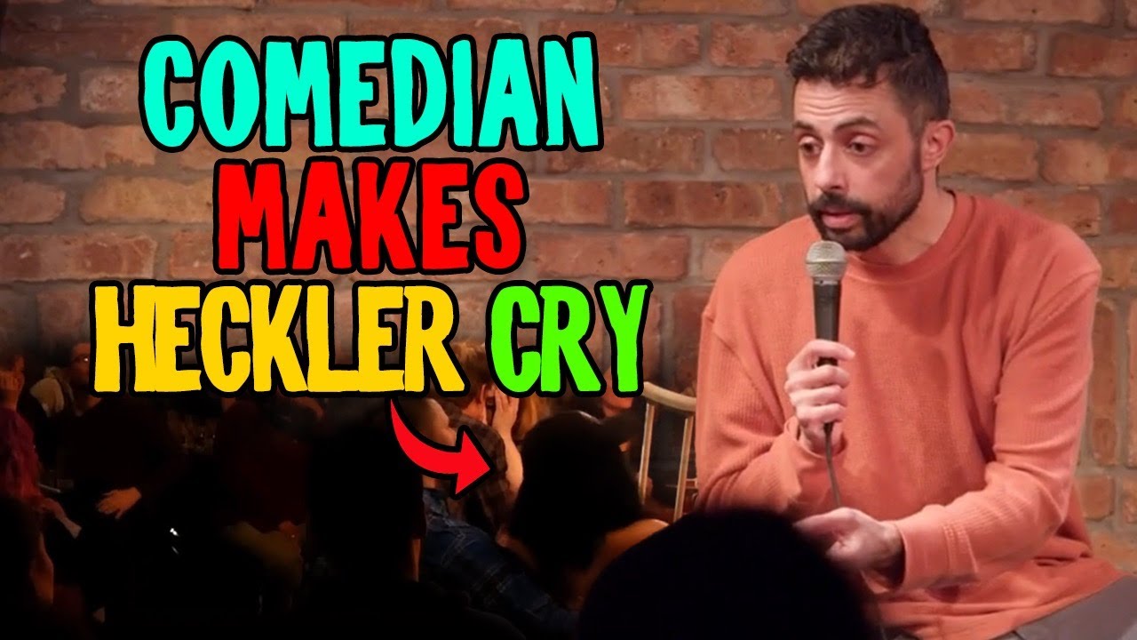 COMEDIAN MAKES HECKLER CRY