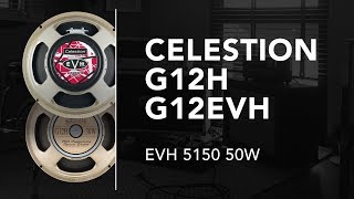 Video thumbnail for Celestion G12H Anniversary VS G12EVH - EVH 5150 by William Fonteneau