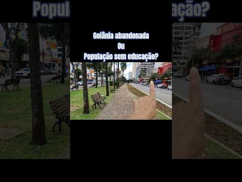 Centro de Goiânia 2026 #goiás