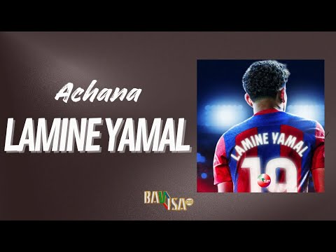 Achana - LAMINE YAMAL