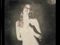 The Big Pink - Frisk 
