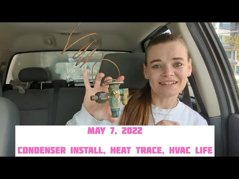May 7, 2022 - HVAC Vlog - HVAC Life, Condenser Install, Heat Trace fail, TXV Pendant