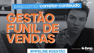 Gestão Funil De Vendas Para Corretor de Imóveis e Gestor Imobiliário