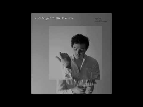 Apeles - 04.  Clérigo ft. Hélio Flanders