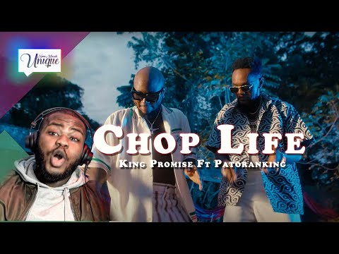 King Promise - Chop Life Feat. Patoranking (Official Video) | Reaction 🔥🔥🔥🔥