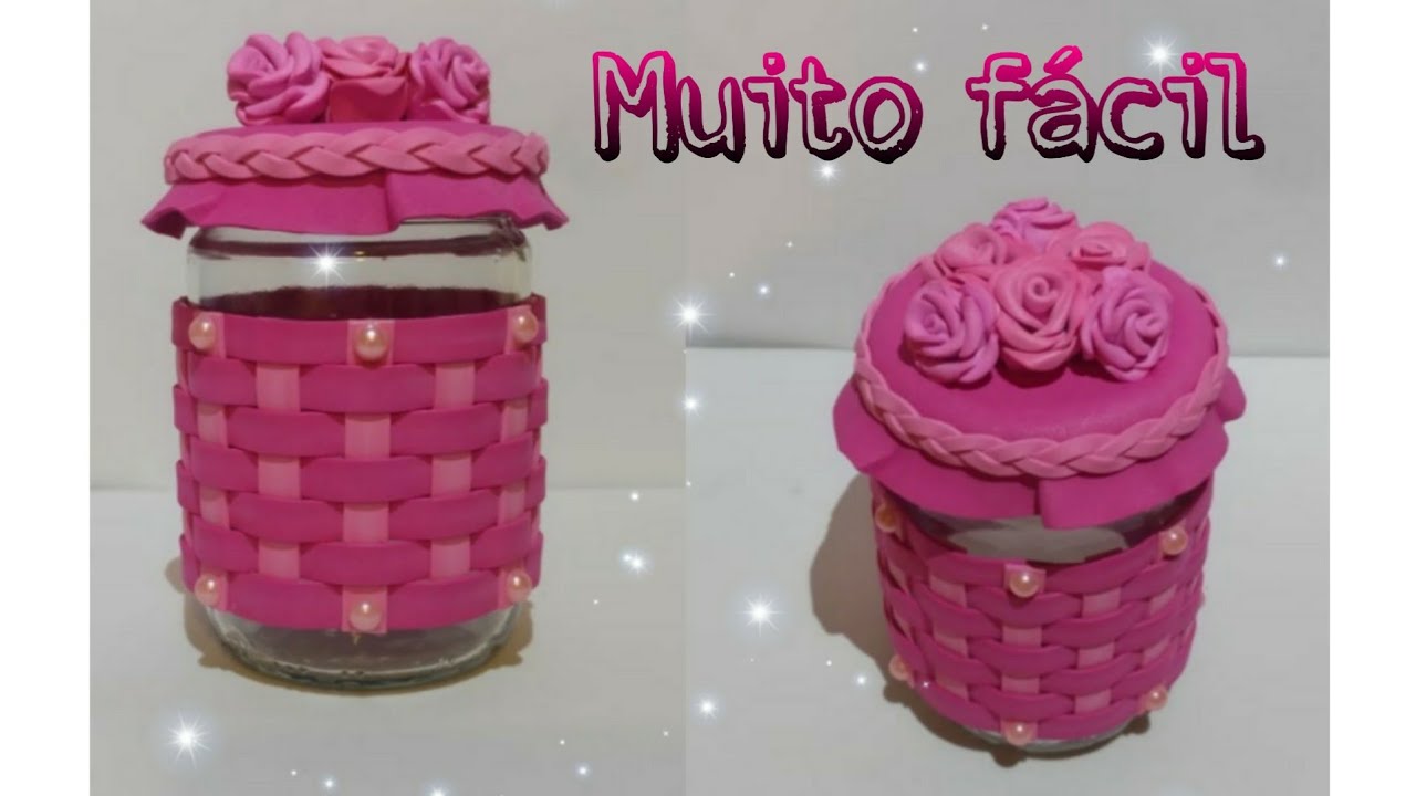 POTE DE VIDRO DECORADO COM EVA