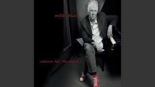 Wanna Tell the World