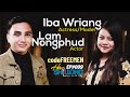 Ban Long Aktor Aktres Khasi Ha Ka Juk Mynta  |  EP#009 Ft. Iba Wriang & Lamphrang Nongphud