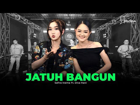 Safira Inema Ft. Diva Hani - Jatuh Bangun ( Official Music Live ) Jatuh bangun aku mengejarmu
