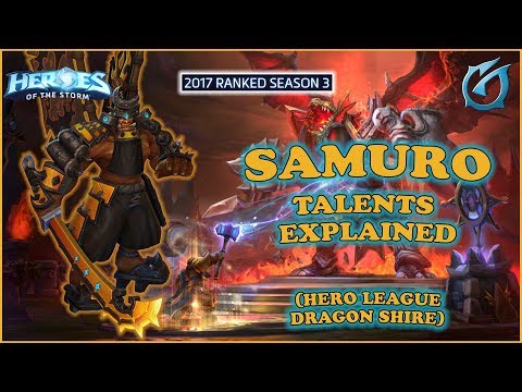Grubby | Heroes of the Storm - Samuro - Talents Explained - HL 2017 S3 - Dragon Shire