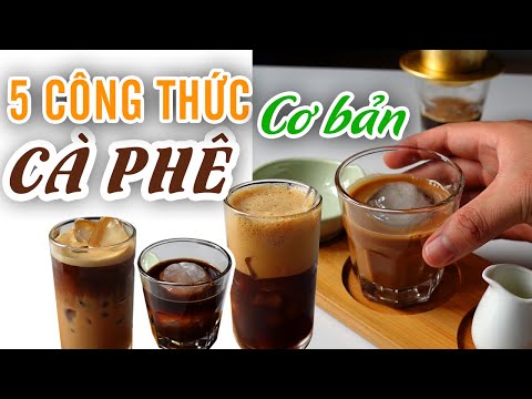 5 Cách pha chế cà phê cơ bản, công thức pha chế cà phê cho quán