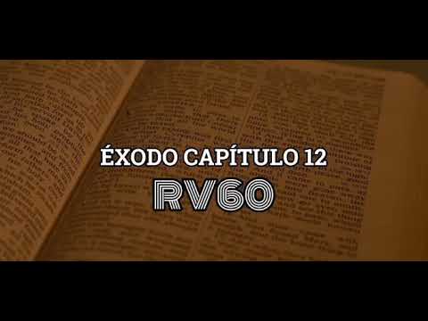 ÉXODO CAPÍTULO 12 - RV1960