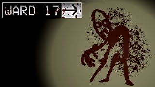 Ward 17 (Horror Game) | Full Walkthrough + Both Endings (No Commentary)
