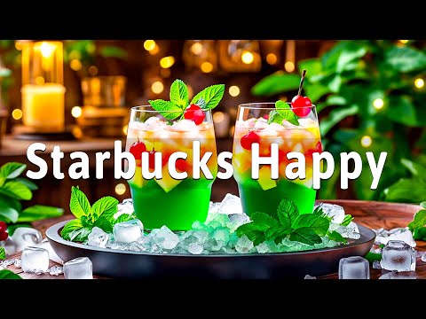 【No ADS】Happy Mood Starbucks Jazz – Starbucks Coffee & Light Bossa Nova Music For Positive Energy
