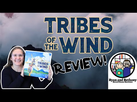 Ryan and Bethany review Tribes of the Wind!