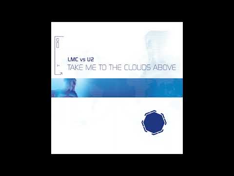 LMC Vs. U2 - Take Me To The Clouds Above (The Mashup Kids Remix)