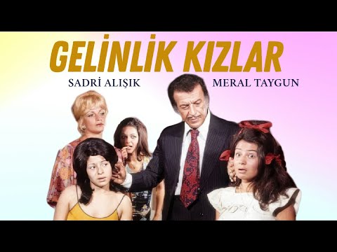 Gelinlik Kızlar Türk Filmi | FULL | Sadri Alışık