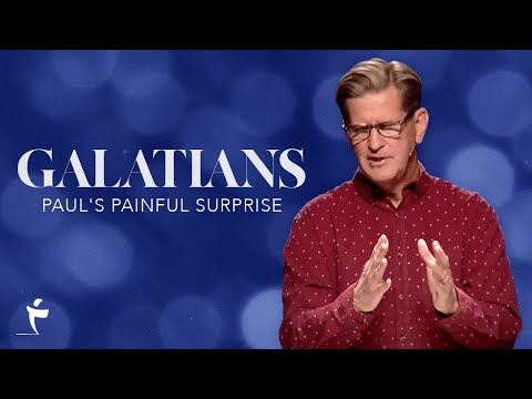 Paul's Painful Surprise | Galatians 1:6-10 | Pastor John Miller