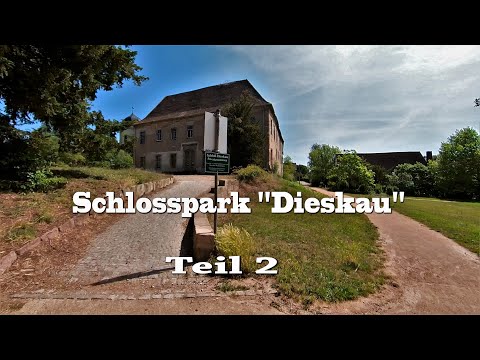 Schlosspark Dieskau - Schlosspark Teil 2
