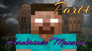 【Minecraft】そうだ、Herobrine's Mansion、行こう part4【マルチ実況】