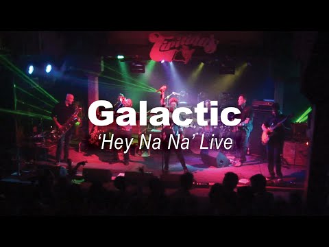 Galactic - "Hey Na Na" feat. Anjelika Jelly Joseph at Tipitina's | Live 2019