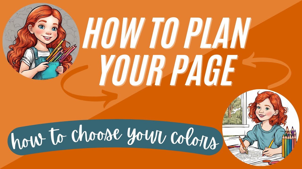 How to plan your coloring page- and how to choose your colors