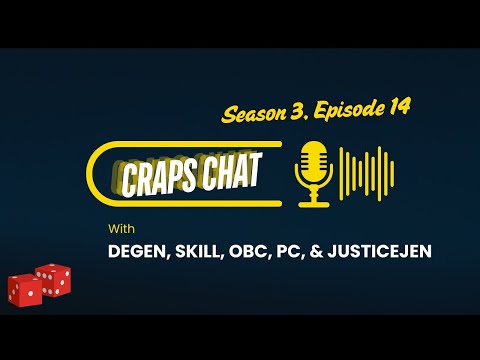 Craps Chat - Season 3, Episode 14