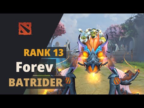 Forev (Rank 13) plays Batrider Dota 2 Full Game