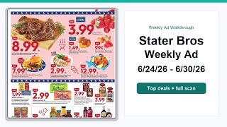 Stater Bros Weekly Ad (6/24/26 - 6/30/26) Top Deals