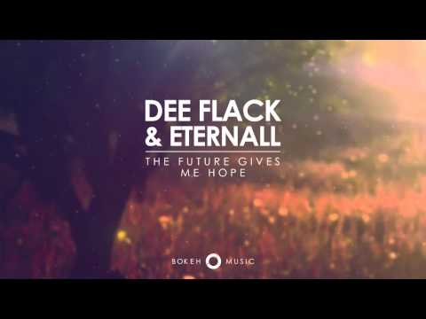 Dee Flack: "The Future Gives Me Hope" EP