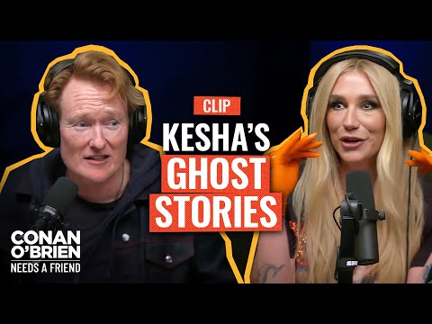 凱莎分享她最令人震驚的超自然經歷 | 柯南-奧布萊恩需要一位朋友 (Kesha Shares Her Most Shocking Paranormal Experience | Conan O'Brien Needs A Friend)