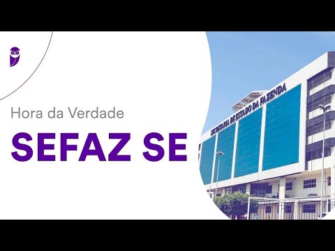 Hora da Verdade SEFAZ SE: Contabilidade Geral - Prof. Marcondes Fortaleza