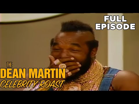 The Dean Martin Celebrity Roasts | Mr. T | FULL EPISODE | Classic TV Comedy Variety