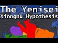 How This Forgotten Tribe Used To Rule The World The Yenisei Xiongnu Hypothesis
