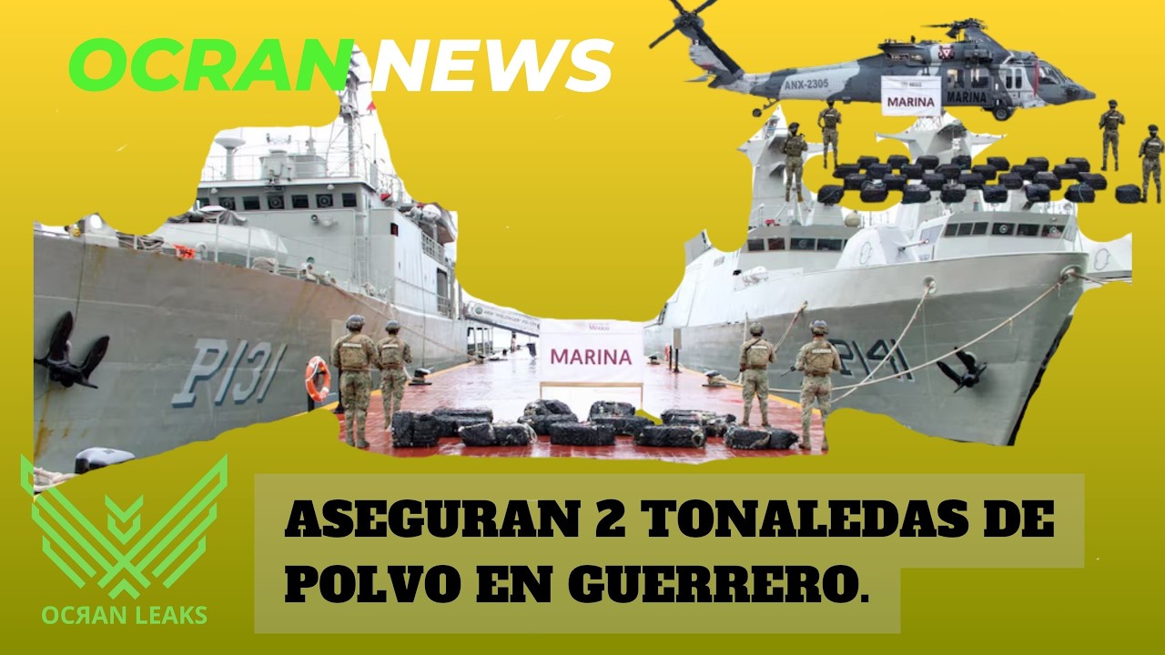 Aseguran 2 Toneladas en Guerrero 💨