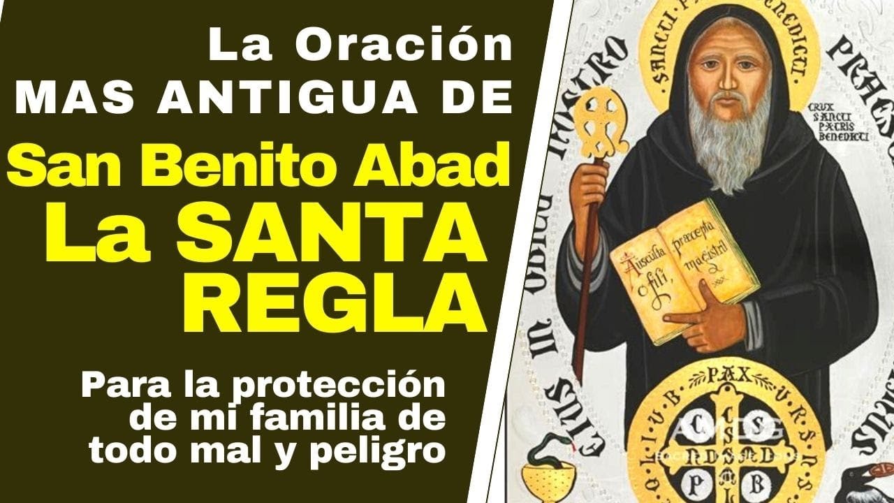de SAN BENITO ABAD`+ SANTA REGLA+ SU Oración MAS ANTIGUA para la protección de  familia DE TODO MAL