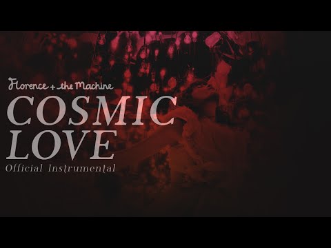 Lungs: The Instrumentals | Cosmic Love [OFFICIAL INSTRUMENTAL]