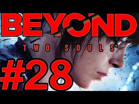 Beyond: Two Souls - Part 28 - Face your fears (PS3) (Walkthrough)