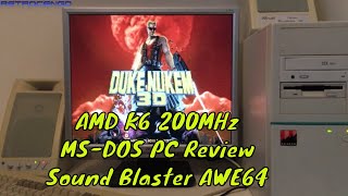AMD K6 200MHz MS-DOS PC Review with Sound Blaster AWE64 Soundcard