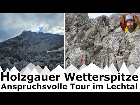 Holzgauer Wetterspitze und Kaiserjochhaus | Bergtour in den Lechtaler Alpen | T4+ und II (UIAA)