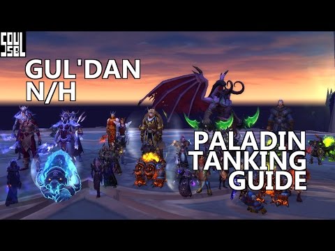 Gul'dan Normal/Heroic - Paladin Tanking Guide