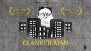 CLANKER MAN - award winning comedy short film by Ben Steiner