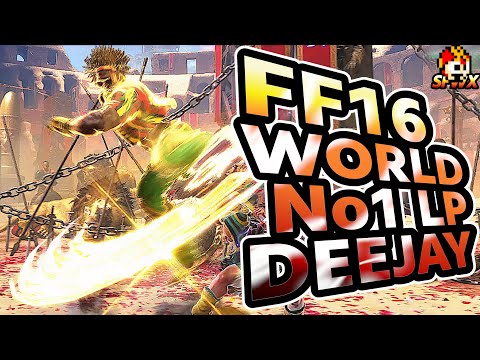 SF6: FF16 World No1 LP DeeJay | sf6 SFWX StreetFighter6 sfvi