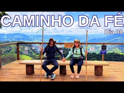 Caminho da Fé a Pé - Dia 8 de 11 (Luminosa-MG)