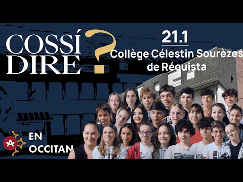 Cossí dire ? # Collègi C. Sourèzes de Requistar 