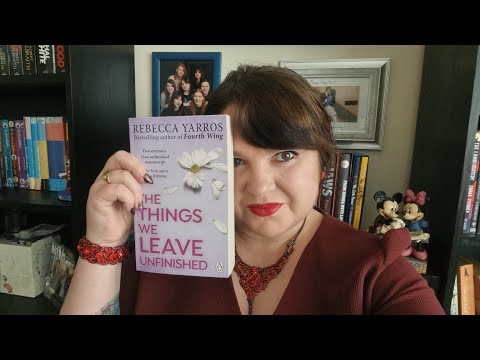 The things we leave unfinished. Rebecca Yarros. Book Review