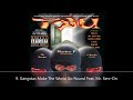 Tru 2 Da Game Disc 1 TRU 9. Gangstas Make The World Go Round Feat  Mr. Serv-On
